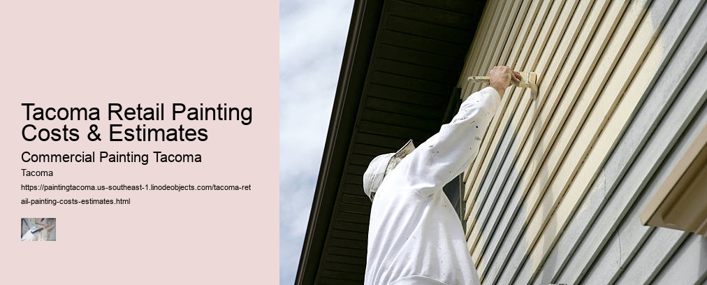 Tacoma Retail Painting Costs & Estimates